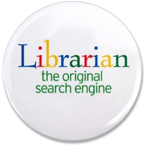 SUMS Conference 2016 Badge: Librarian, the original search engine