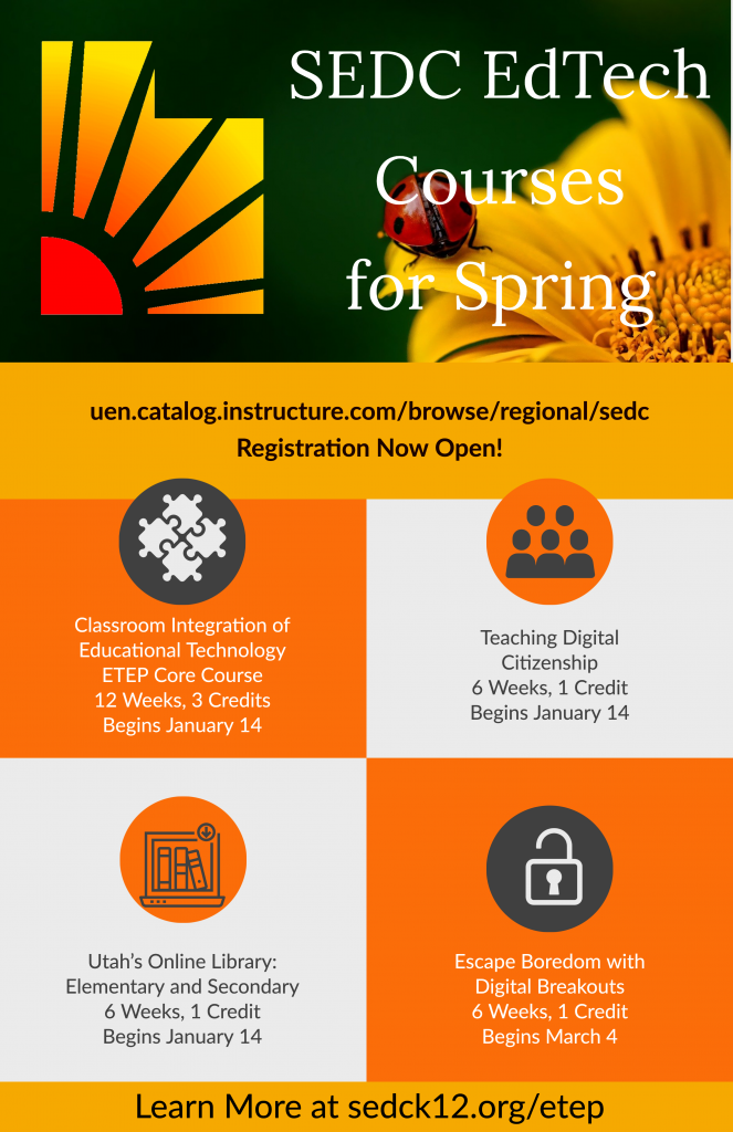 flyer for our Spring 2021 EdTech Endorsement course offerings