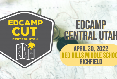 Edcamp CUT in Richfield on April 30, 2022