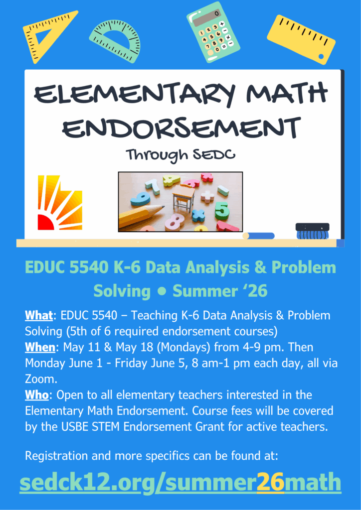 Promotional flyer for EDUC 5540 K-6 Data Analysis & Problem Solving course through SEDC. Registration: sedck12.org/summer26math.