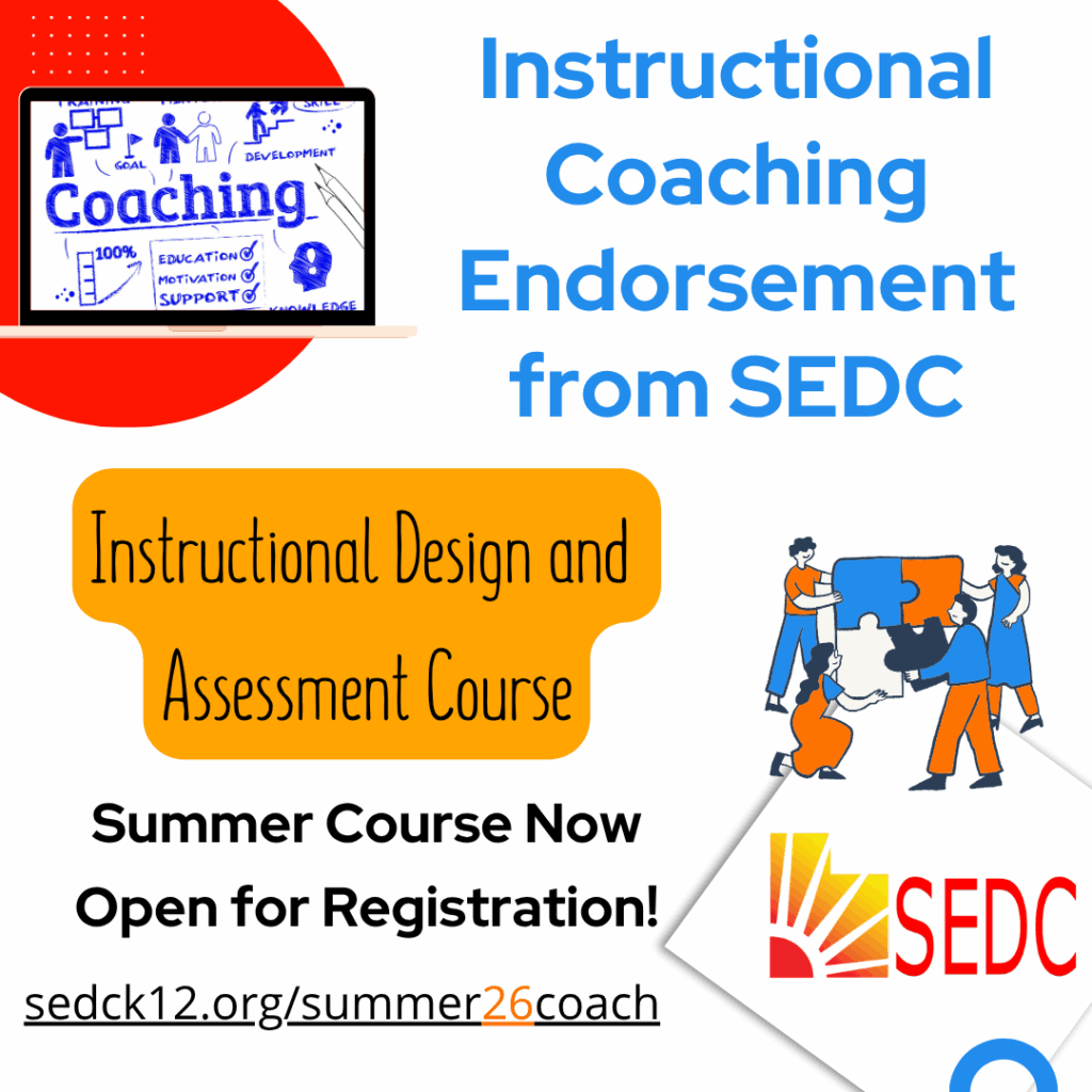 Promotional graphic for SEDC's Summer Instructional Design and Assessment Course. Includes registration link: sedck12.org/summer26coach.